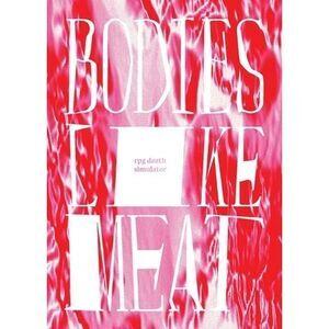 Bodies Like Meat -- Cloak